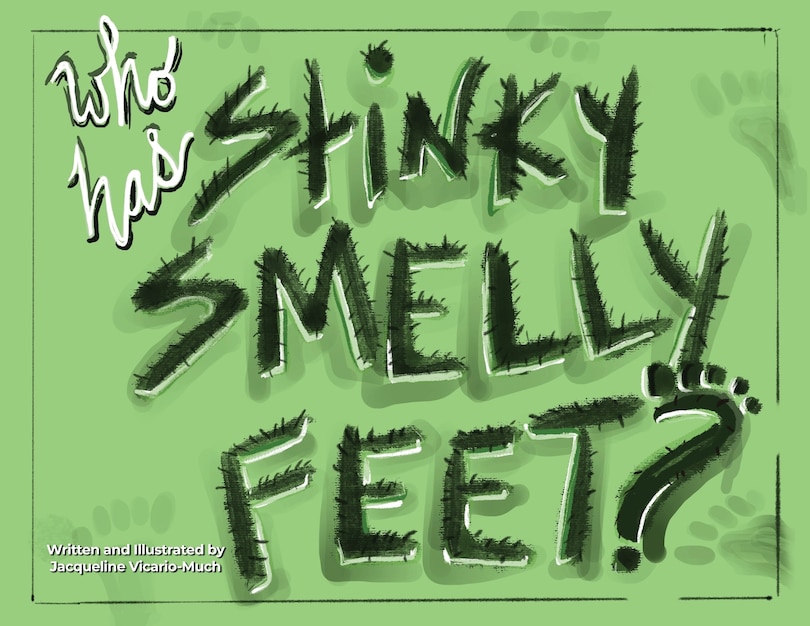 Couverture_Who Has Stinky Smelly Feet?