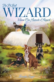 Front cover_The Pit Bull Wizard