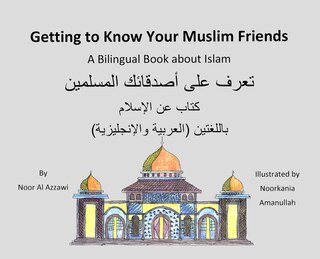 Front cover_Getting to Know Your Muslim Friends