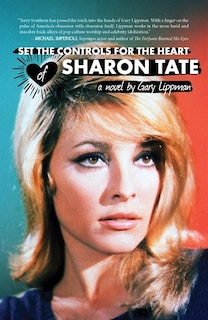 Couverture_Set The Controls For The Heart Of Sharon Tate