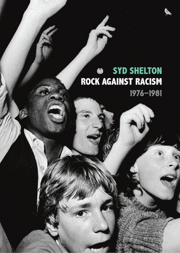 Front cover_Rock Against Racism - 1976–1981