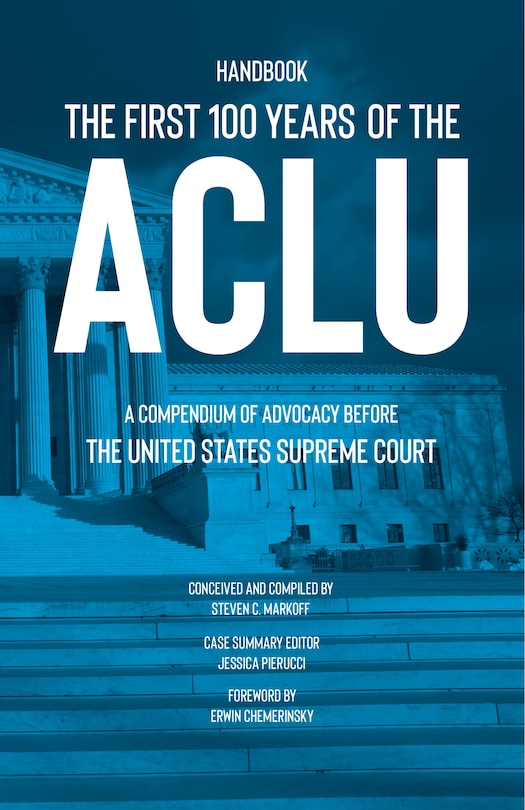 Front cover_The First 100 Years of the ACLU