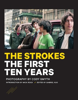 Front cover_The Strokes: The First Ten Years