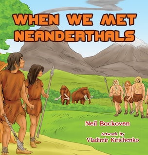 Front cover_When We Met Neanderthals