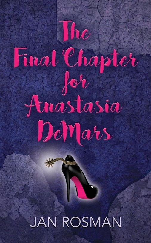Couverture_THE FINAL CHAPTER FOR ANASTASIA DeMARS