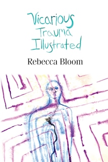 Couverture_Vicarious Trauma Illustrated