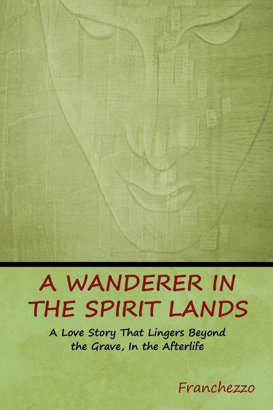 Front cover_A Wanderer in the Spirit Lands