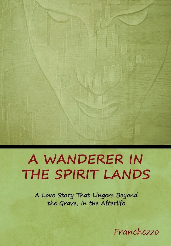 Front cover_A Wanderer in the Spirit Lands