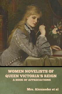 Front cover_Women Novelists of Queen Victoria's Reign