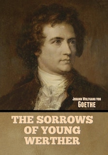 The Sorrows of Young Werther