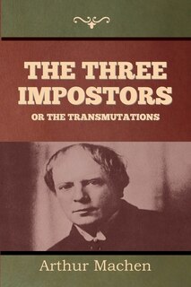 Front cover_The Three Impostors or The Transmutations