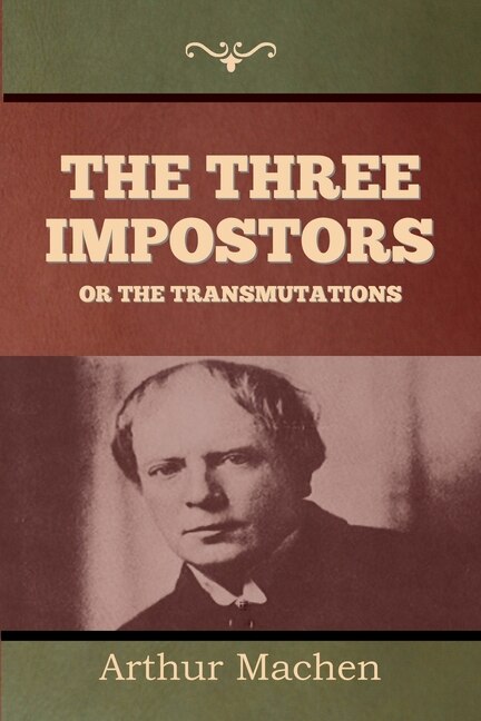 Front cover_The Three Impostors or The Transmutations