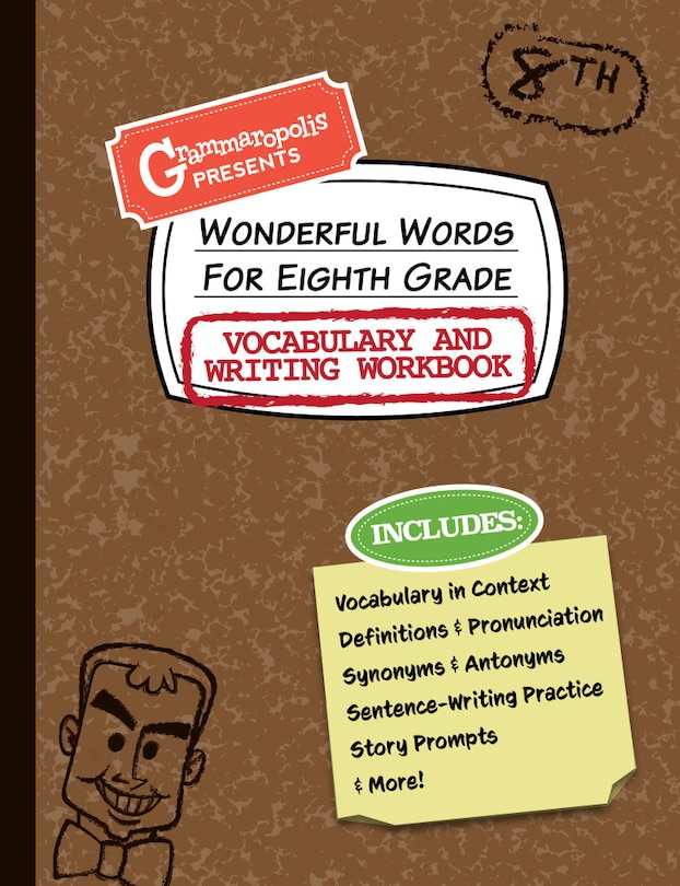 Front cover_Wonderful Words For Eighth Grade Vocabulary And Writing Workbook