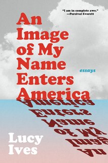 Front cover_An Image of My Name Enters America