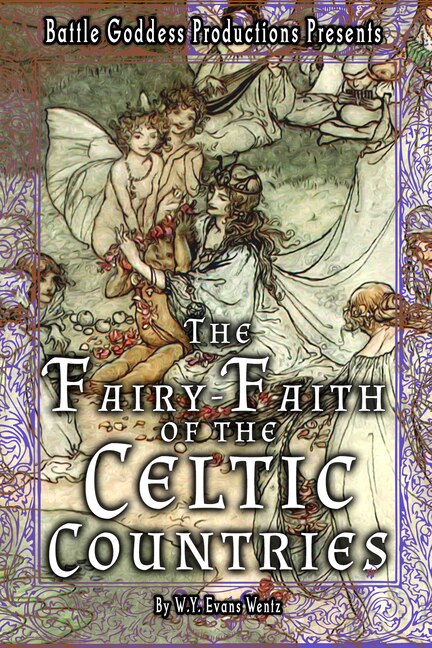 Front cover_The Fairy-Faith of the Celtic Countries with Illustrations