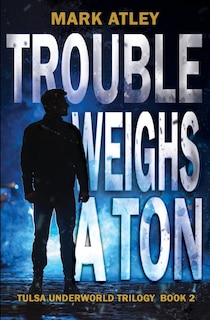 Couverture_Trouble Weighs a Ton