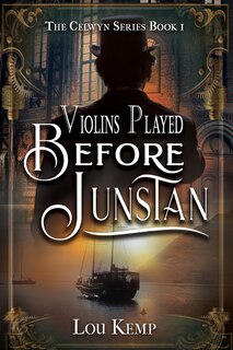 Front cover_The Violins Played Before Junstan