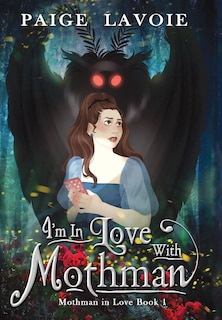 Couverture_I'm in Love with Mothman