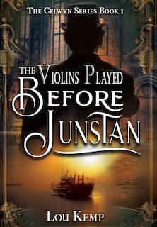 Couverture_The Violins Played Before Junstan