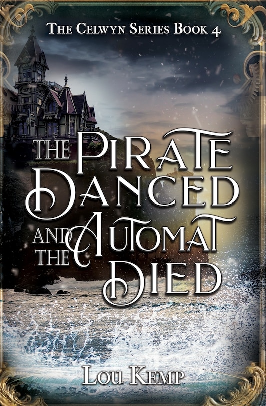 Front cover_The Pirate Danced and the Automat Died