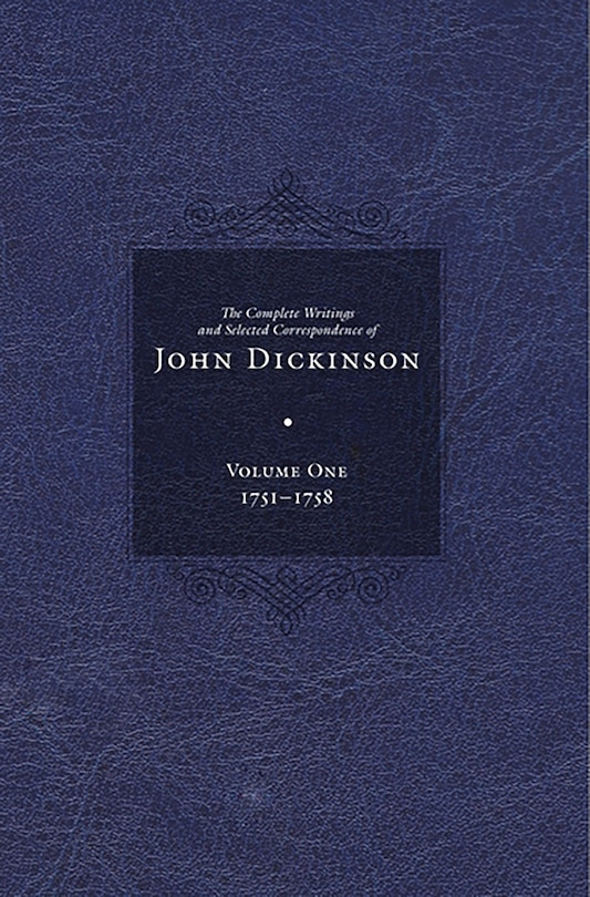 Couverture_Complete Writings and Selected Correspondence of John Dickinson