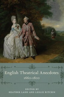 Front cover_English Theatrical Anecdotes, 1660-1800