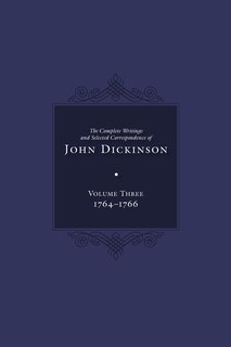 Front cover_Complete Writings and Selected Correspondence of John Dickinson