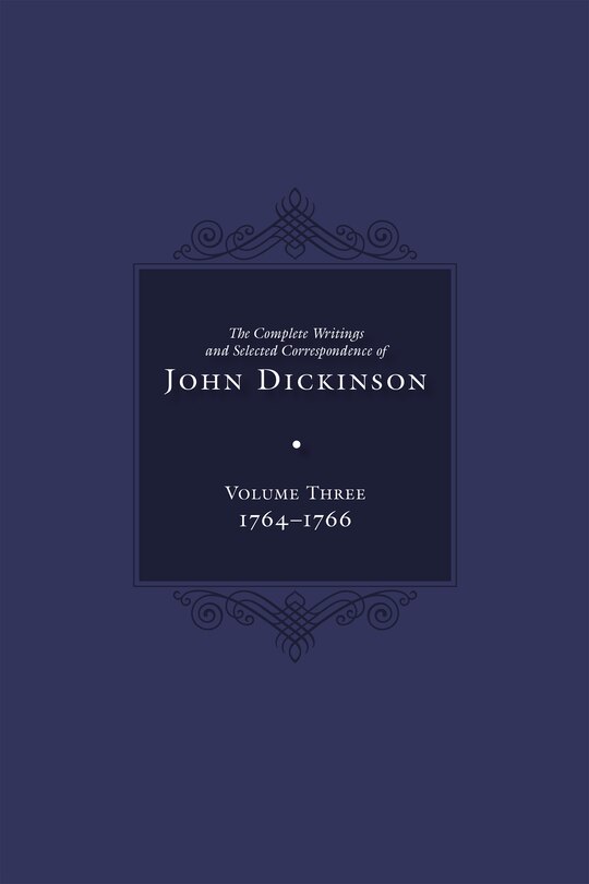 Front cover_Complete Writings and Selected Correspondence of John Dickinson