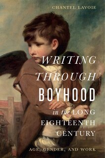 Front cover_Writing through Boyhood in the Long Eighteenth Century