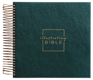 Front cover_Illustrating Bible CSB - Spiral Bound Bible Journal, Green