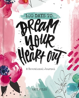 Couverture_100 Days to Dream Your Heart Out