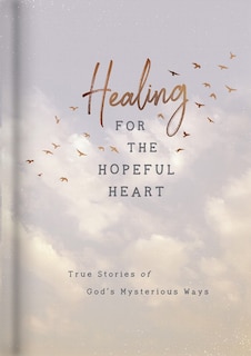 Front cover_Healing for the Hopeful Heart