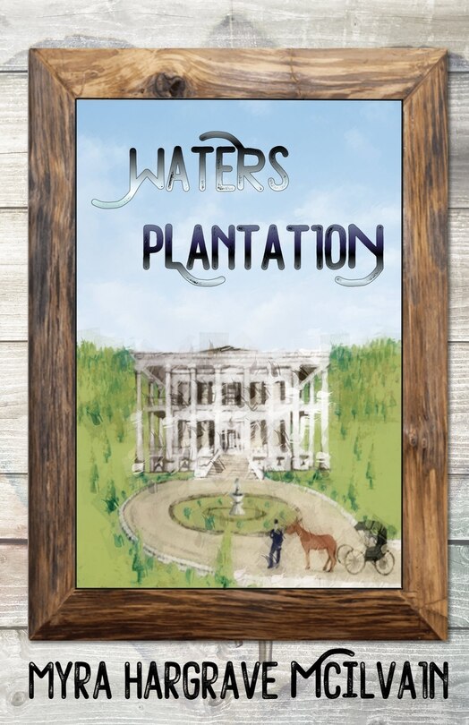 Front cover_Waters Plantation