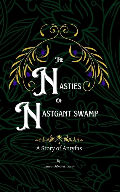 Couverture_The Nasties of Nastgant Swamp