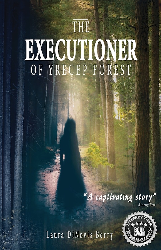 Front cover_The Executioner of Yrecep Forest