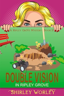 Front cover_Double Vision In Ripley Grove