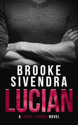 Lucian: A Romantic Thriller