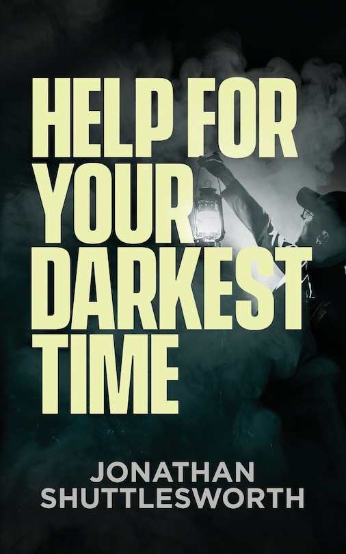 Front cover_Help for Your Darkest Time