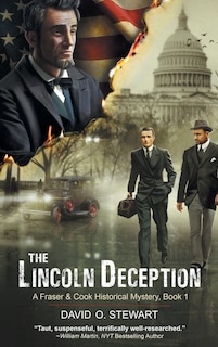 Front cover_The Lincoln Deception (A Fraser and Cook Historical Mystery, Book 1)