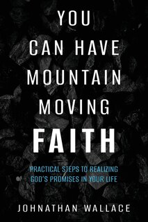 Couverture_You Can Have Mountain Moving Faith