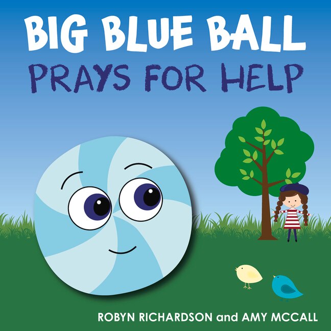 Front cover_Big Blue Ball Prays for Help