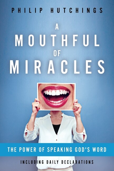 Front cover_A Mouthful of Miracles
