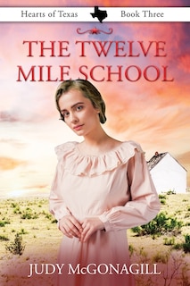 Front cover_The Twelve Mile School