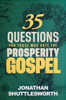 Couverture_35 Questions for Those Who Hate the Prosperity Gospel