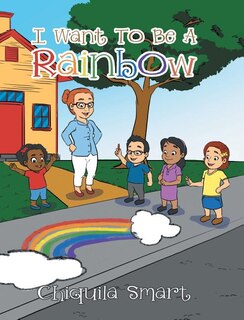 Couverture_I Want To Be A Rainbow