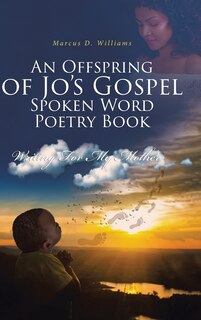 Front cover_An Offspring of Jo's Gospel Spoken Word Poetry Book