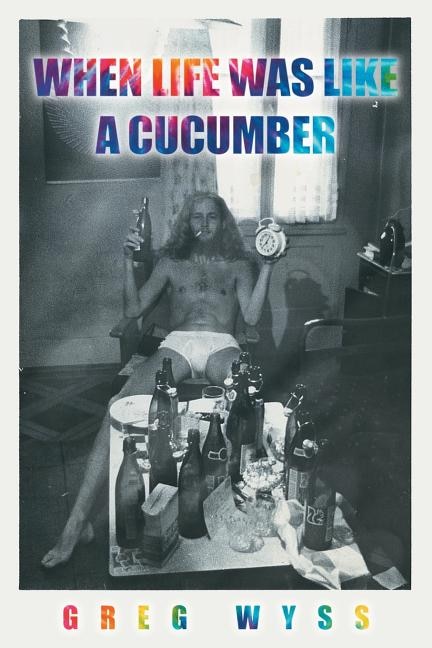 Front cover_When Life Was like a Cucumber