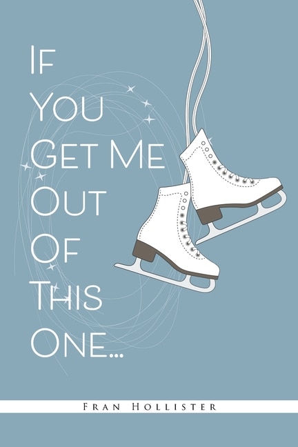 Couverture_If You Get Me Out Of This One