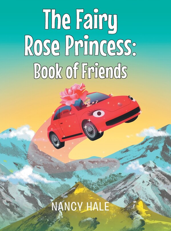 Couverture_The Fairy Rose Princess Book Of Friends