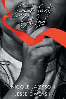 Front cover_Speak Incest Out Loud